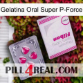 Super P-Force Oral Jelly 32